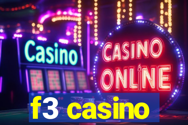 f3 casino